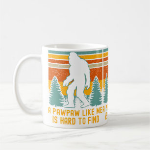 Ein Pawpaw wie ich ist schwer zu finden Bigfoot Op Kaffeetasse