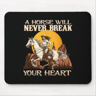 Ein Pferd bricht nie dein Herz, ich bin Reittier H Mousepad