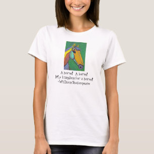 Ein Pferd! Ein Pferd! Mein Königreich für ein T-Shirt