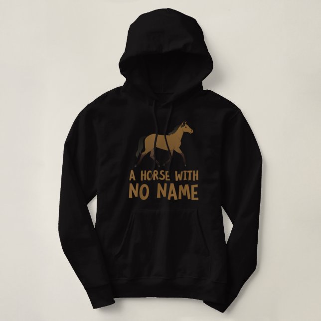 Ein Pferd ohne Namen Funny Song Pun Musik Parody Hoodie (Design vorne)