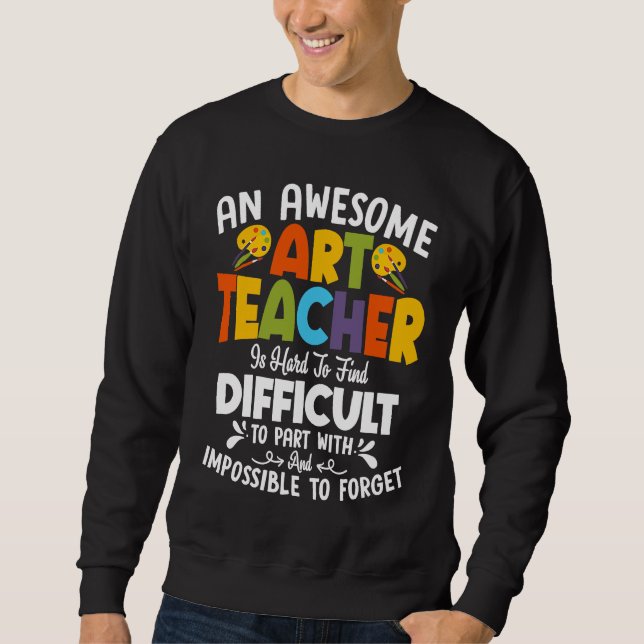 Ein Phantastischer Lehrer ist schwer in der Lage,  Sweatshirt (Vorderseite)
