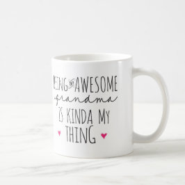 Ein phantastisches Oma zu sein, ist so etwas wie m Tasse