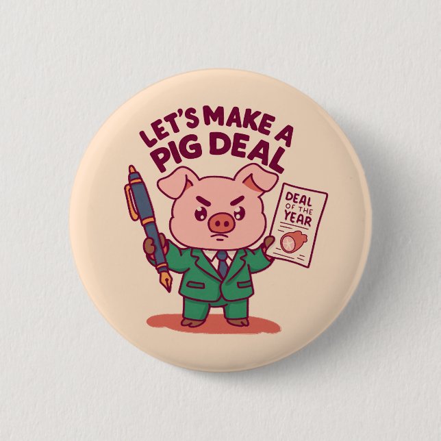 Ein Pig Deal Button (Vorderseite)