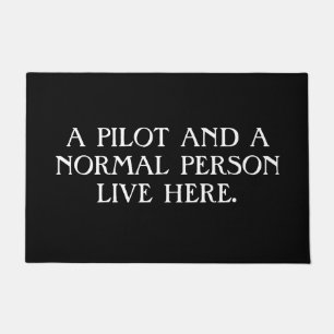 Ein Pilot und eine normale Person Live hier. Fußmatte
