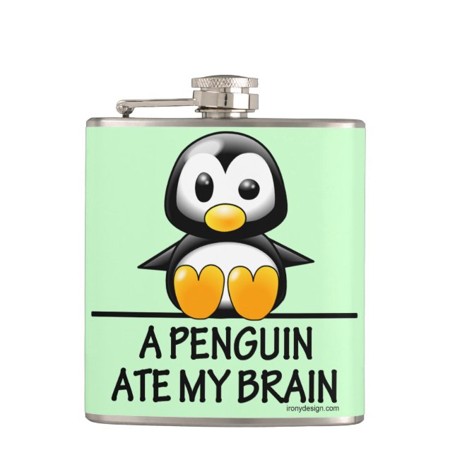 Ein Pinguin aß mein Gehirn Flachmann (Vorderseite)