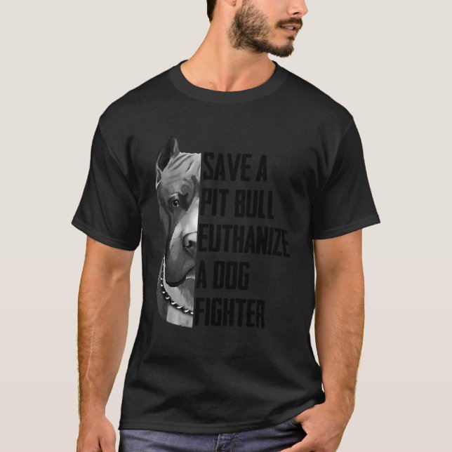 Ein Pitbull Euthanize ein Hundekämpfer T-Shirt für (Vorderseite)