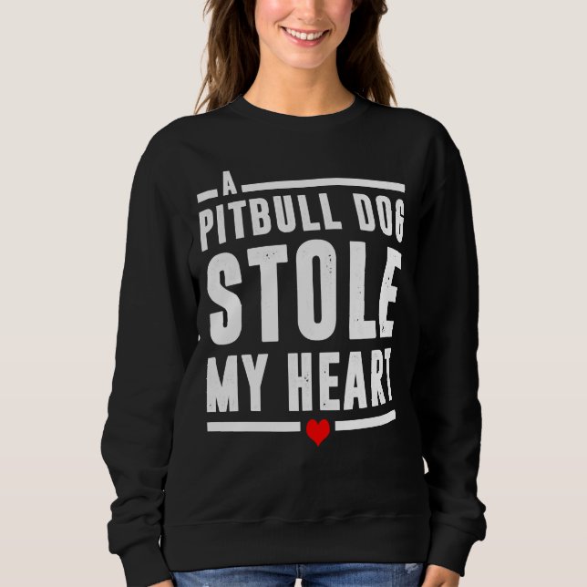 Ein Pitbull Hund hat mir das Herz gestohlen Sweatshirt (Vorderseite)