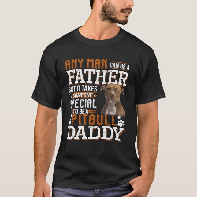 Ein Pitbull Papa jeder Mensch kann ein Vater Vater T-Shirt (Vorderseite)