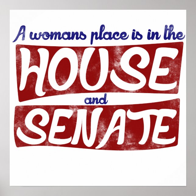 Ein Platz für Frauen ist im Haus und Senat Poster (Vorne)