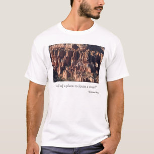 "ein Platz, zum einer Kuh zu lösen! " T-Shirt