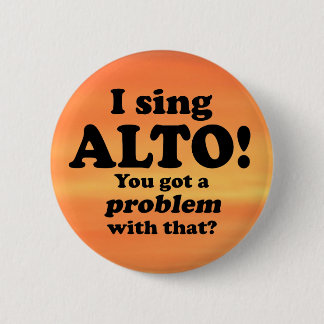 Ein Problem damit got, Alto Button