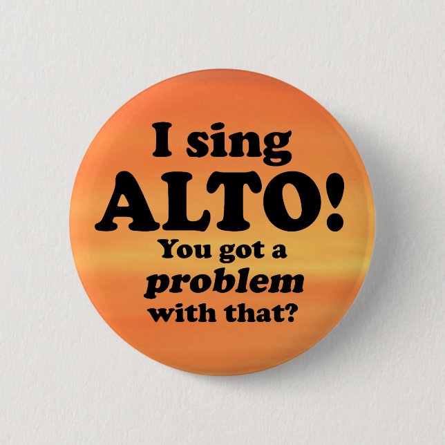 Ein Problem damit got, Alto Button (Vorderseite)