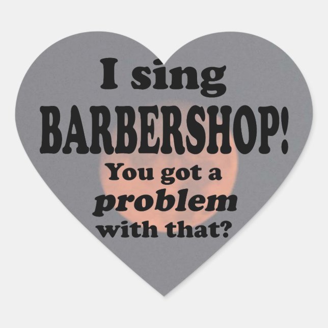 Ein Problem damit got, Barbershop Heart Sticker (Vorderseite)