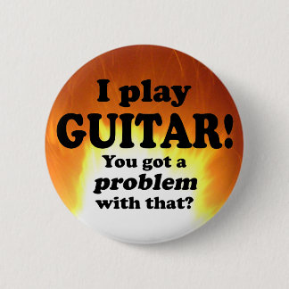 Ein Problem damit got, Gitarre Button