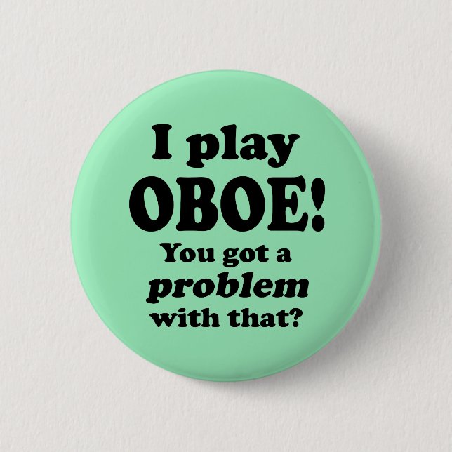 Ein Problem damit got, Oboe Button (Vorderseite)