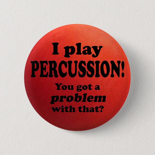 Ein Problem damit got, Schlagzeug Button (Vorderseite)