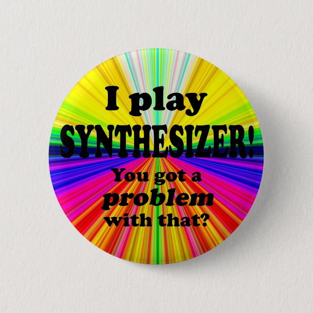 Ein Problem damit got, Synthesizer Button (Vorderseite)