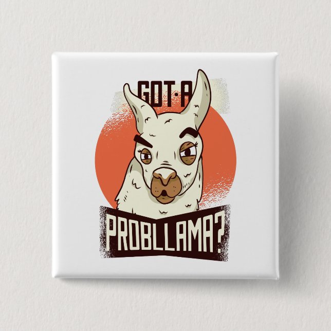 Ein Probllama got? Button (Vorderseite)