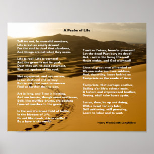 Ein Psalm des Lebens Inspirierend Gedicht Poster