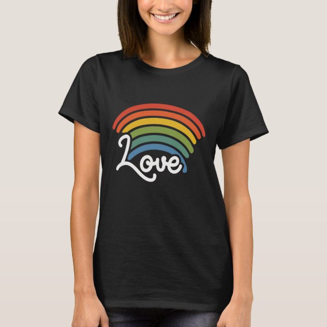 Ein Regenbogen der Liebe T-Shirt (Vorderseite)
