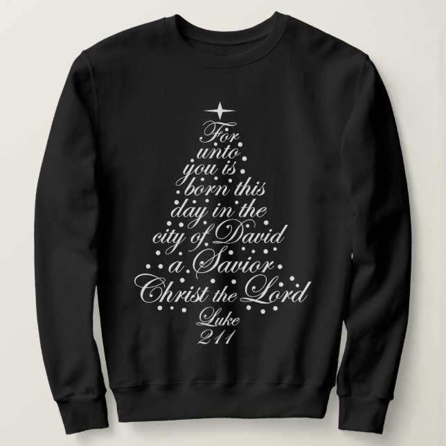 Ein Retter ist Geboren Luke 2-11 Weihnachtsbaum Sh Sweatshirt (Design vorne)
