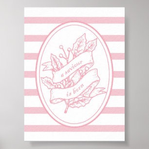 Ein Retter ist Geboren rosa Holly Banner Weihnacht Poster