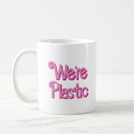 Ein rosa Wir sind Plastik Kaffeetasse