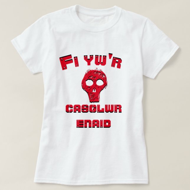 Ein roter Schädel und der Text Fi yw yr casglwr Hi T-Shirt (Design vorne)