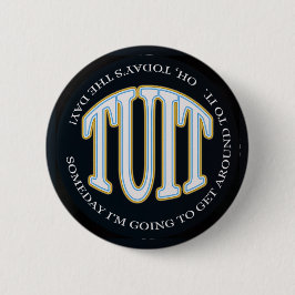 Ein rundes TUIT Button