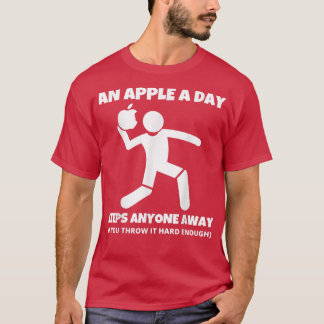 Ein sarkastischer Single von Apple A Day verabrede T-Shirt
