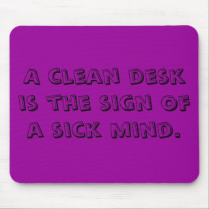 Ein sauberer Schreibtisch ist das Zeichen eines Mousepad