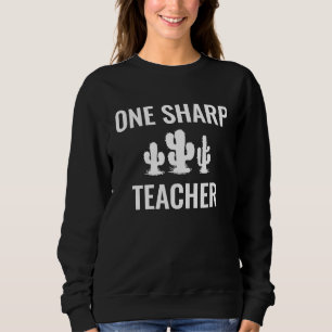 Ein scharfsinniger Lehrer Sweatshirt