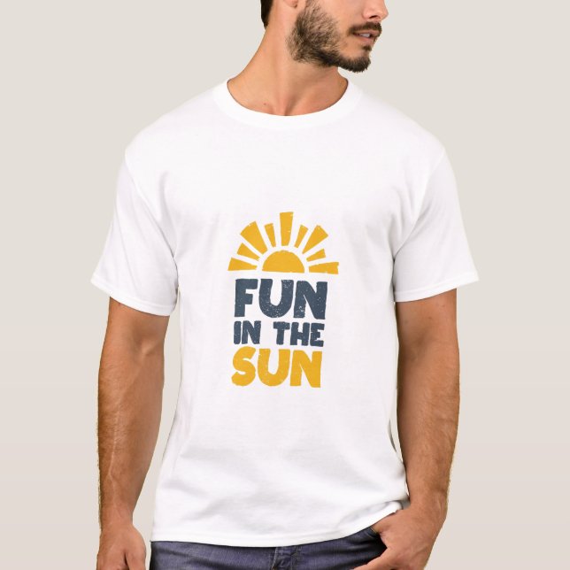 Ein Schild, das Spaß an der Sonne sagt T-Shirt (Vorderseite)