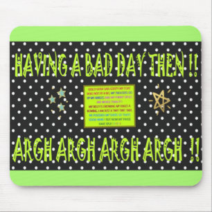 Ein schlechter Tag, dann Joke Design schwarze Lime Mousepad