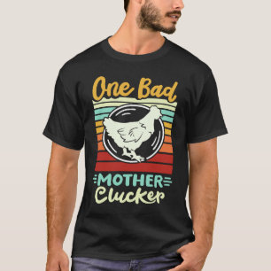Ein schlechtes Mutter-Gacker-Roman-Huhn T-Shirt