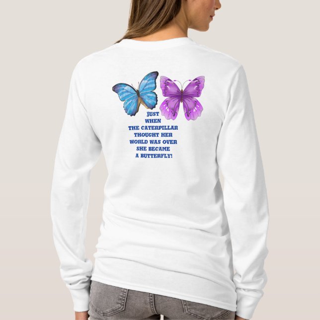 Ein Schmetterling werden T-Shirt (Rückseite)