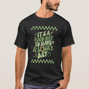 Ein schöner Tag zum Glück St Patrick's Day Groo T-Shirt