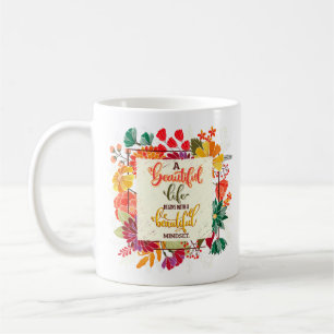 Ein schönes Leben beginnt mit einem schönen Mindse Kaffeetasse