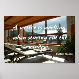 Ein Schriftsteller arbeitet.. Burton Rascoe Zitat Poster