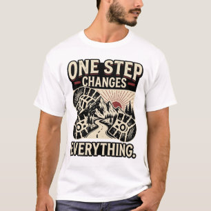 Ein Schritt ändert alles Motivationsberg  T-Shirt