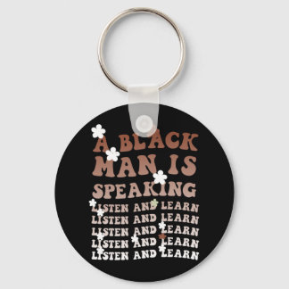 Ein Schwarzer hört zu und lernt ihn schwarz Schlüsselanhänger