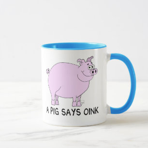 Ein Schwein sagt Oink Tasse