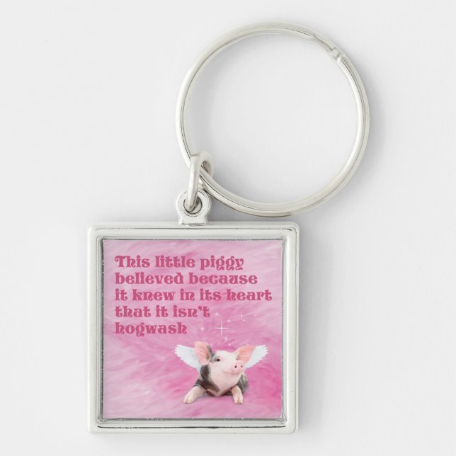 Ein Schweine glaubt Schlüsselanhänger (Vorne)