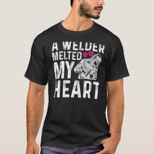Ein Schweißer schmolz mein Herz für Ehefrau Girlfr T-Shirt