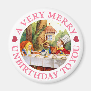 EIN SEHR FRÖHLICHES UNBIRTHDAY ZU IHNEN! MAGNET