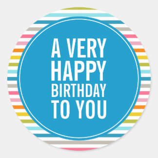 Ein sehr glücklicher Geburtstag für Sie farbenfroh Runder Aufkleber