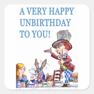 Ein sehr glückliches Un-Geburtstag an Sie! Quadratischer Aufkleber