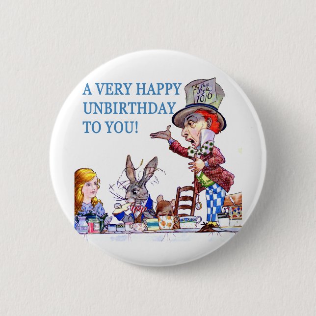 Ein sehr glückliches Un-Geburtstag Dir! Button (Vorderseite)