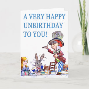 Ein sehr glückliches Un-Geburtstag Dir! Karte