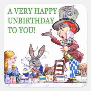 Ein sehr glückliches Unbirthday zu Ihnen! Quadratischer Aufkleber